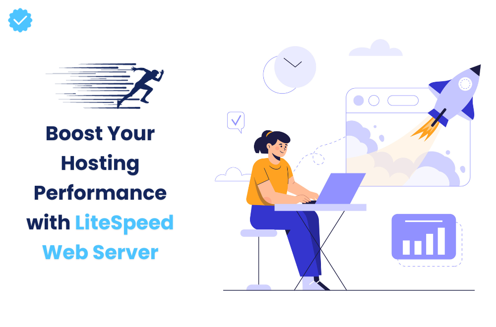 Boost Your Hosting Performance with LiteSpeed Webserver