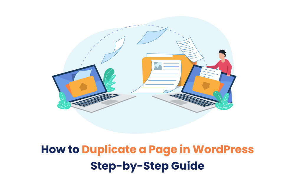 How to Duplicate a Page in WordPress: Step-by-Step Guide